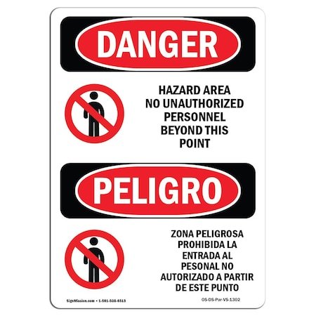 Signmission Safety Sign, OSHA, 14" Height, Aluminum, Hazard Area Unauthorized Personnel Spanish OS-DS-A-1014-VS-1302